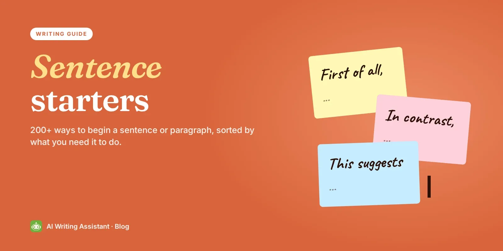 Cover: Sentence starters, with sticky notes reading First of all, In contrast and This suggests.