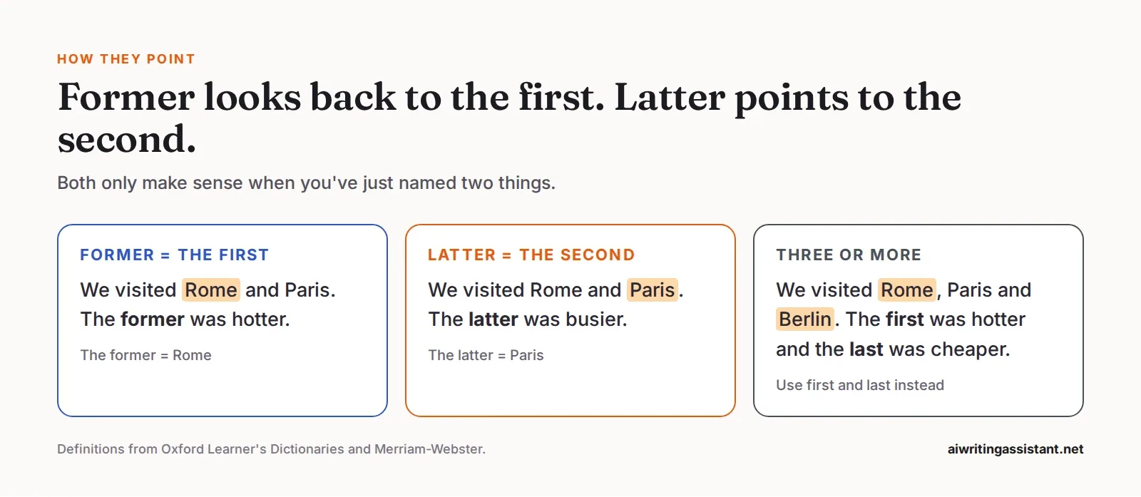 Three examples. Rome and Paris, the former is Rome. Rome and Paris, the latter is Paris. Rome, Paris and Berlin, use first and last instead.